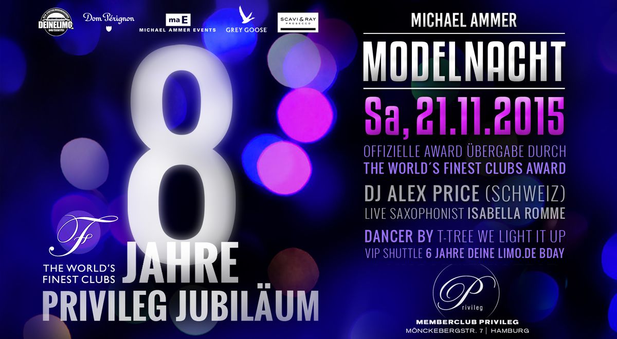 Modelnacht Special: 8 Jahre Privileg in Hamburg