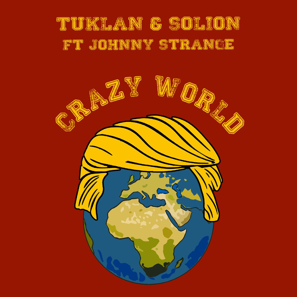 Crazy World: Tuklan & Solion feat. Johnny Strange