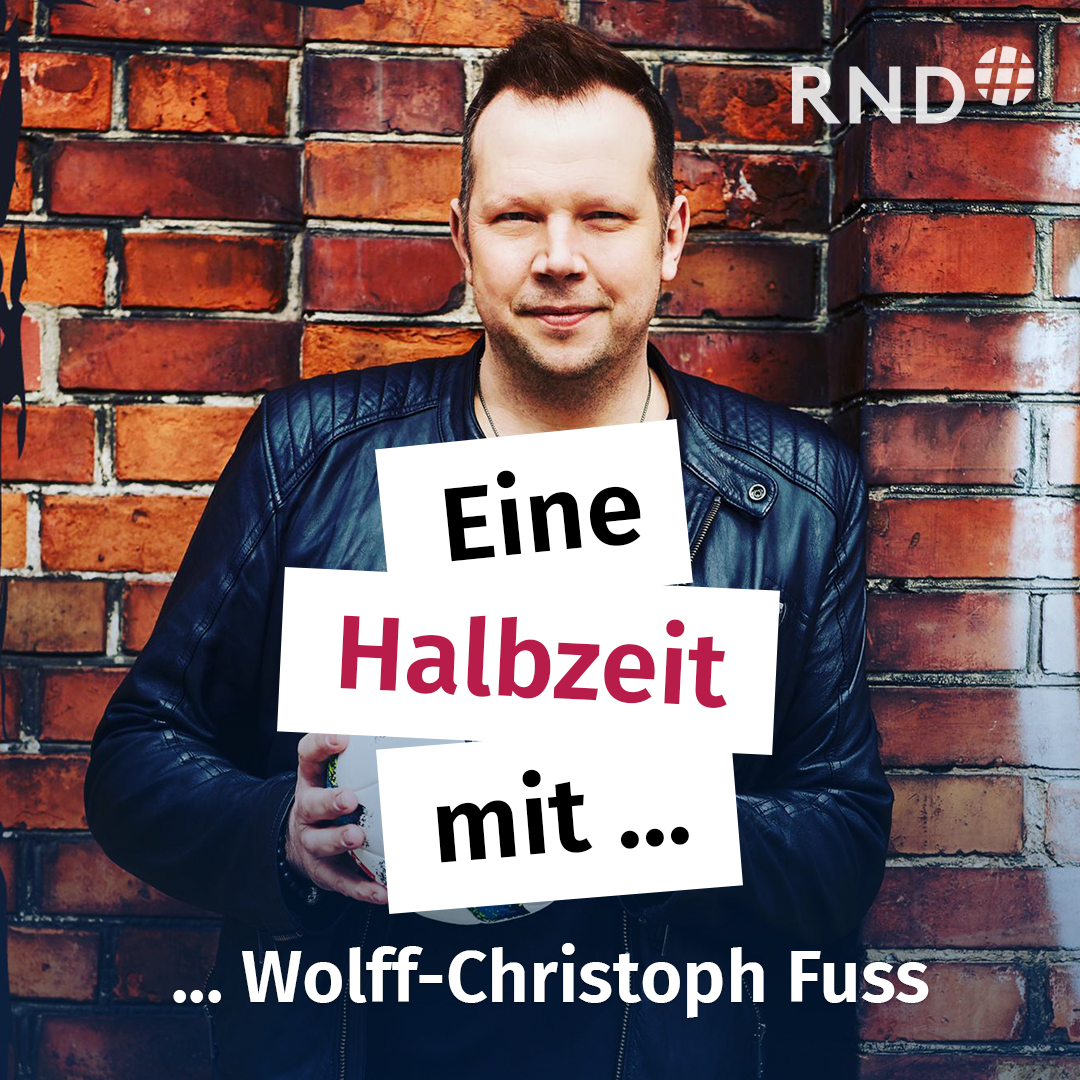 "Eine Halbzeit mit..." - RND bringt exklusiven Fußball-Podcast mit Wolff Fuss
