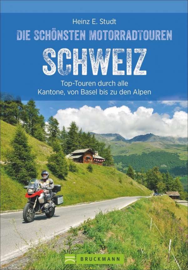 Die schönsten Motorradtouren Schweiz 160 Seiten, ca. 160 Abbildungen 19,99 Euro ISBN: 978-3-7343-1276-2
