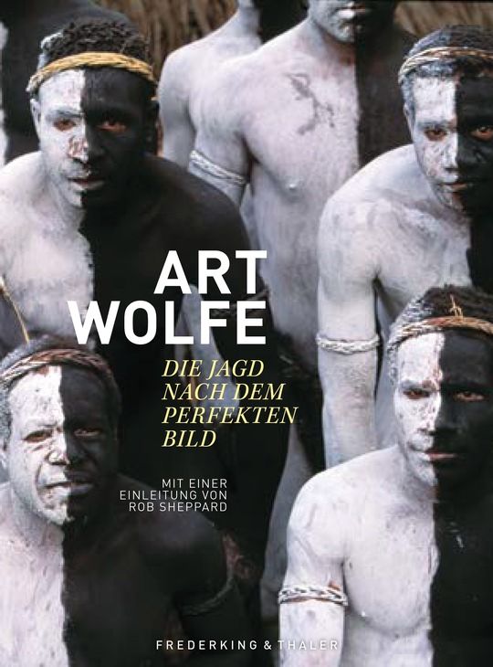 Art Wolfe - Die Jagd nach dem perfekten Bild 29,99 Euro, ISBN: 9783954163205