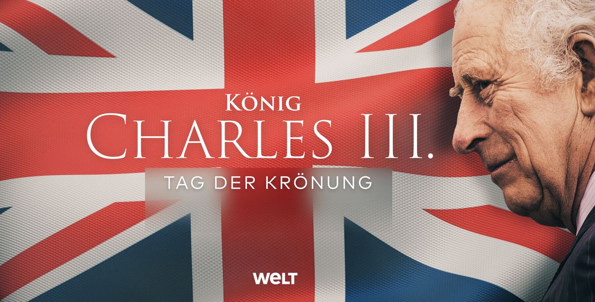 "Welt TV" zeigt die Krönung von König Charles III. live
